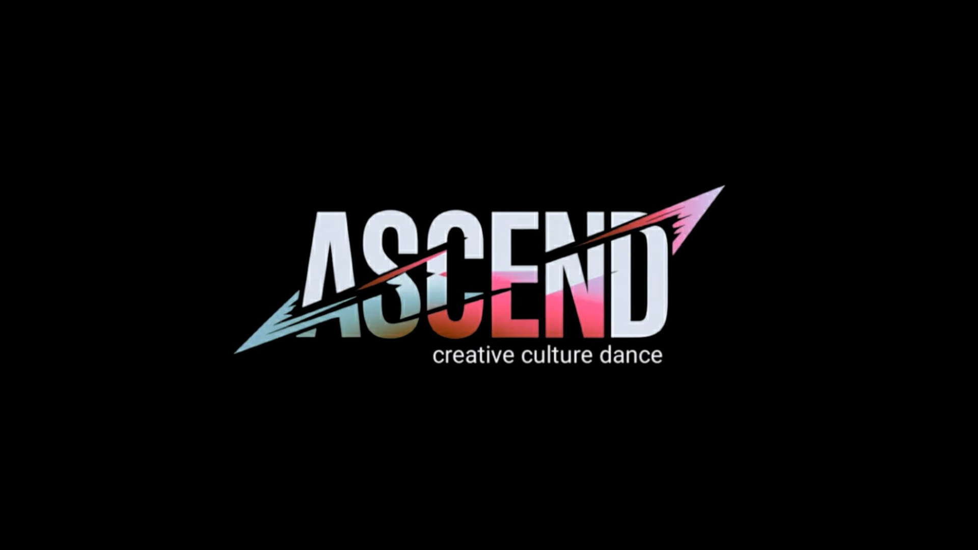 16x9 (1) black background with the title "ASCEND creative culture dance" in white