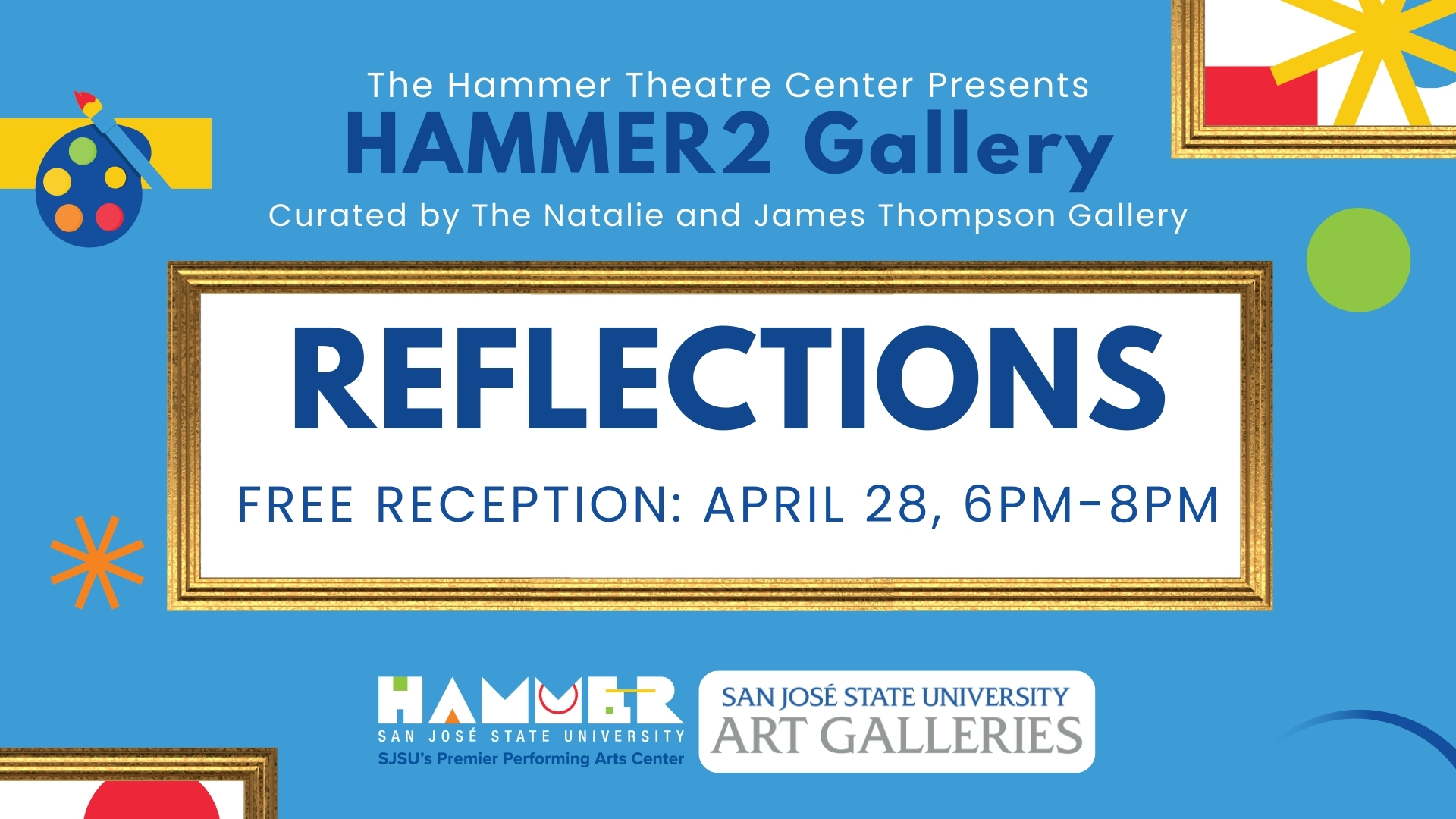 light blue background with fun art symbols; text in blue says "REFLECTIONS. Free Reception: April 28, 6PM - 8PM"